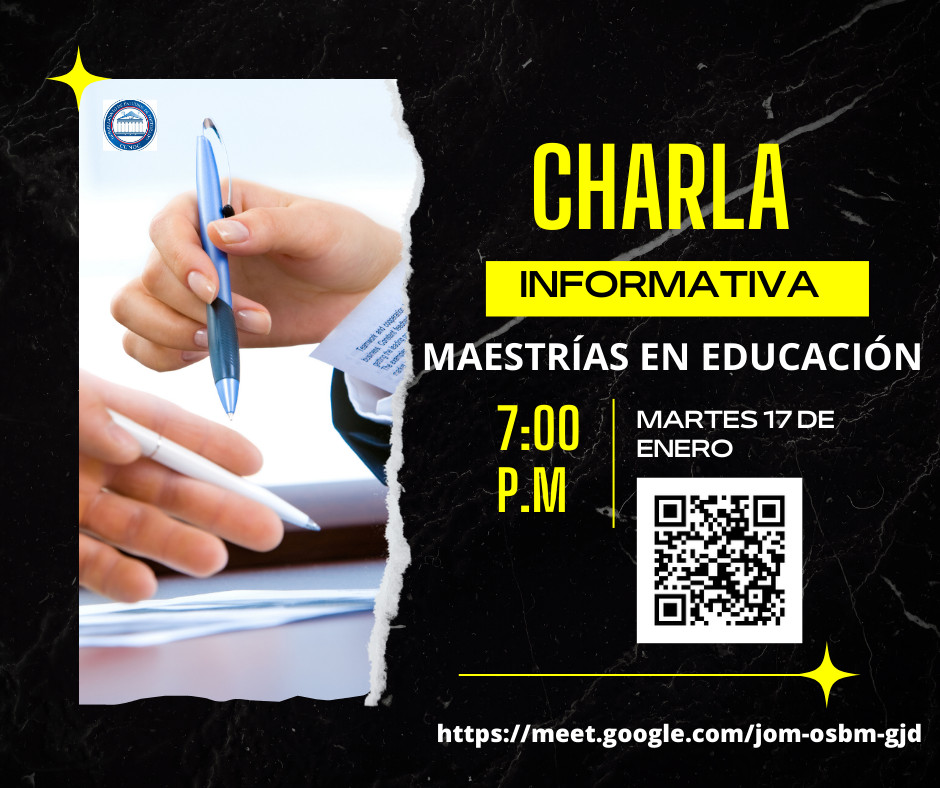 Charla Informativa Interesados en Maestrías en Educación