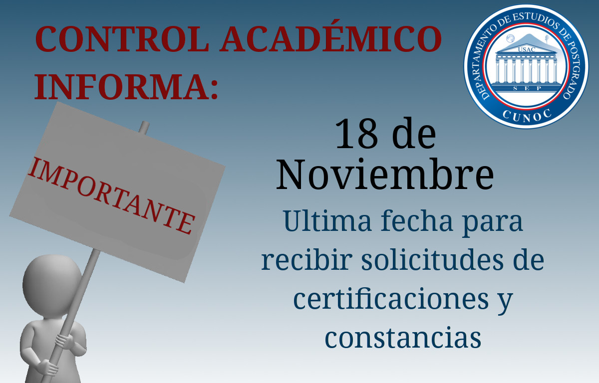 Ultima fecha para solicitud de Constancias y Certificaciones