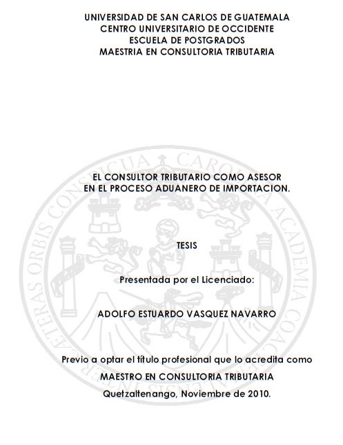 EL CONSULTOR TRIBUTARIO COMO ASESOR EN EL PROCESO ADUANERO DE IMPORTACIÓN 