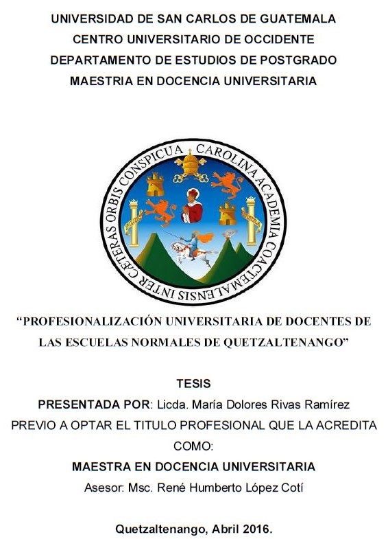 PROFESIONALIZACIÓN UNIVERSITARIA DE DOCENTES DE LAS ESCUELAS NORMALES DE QUETZALTENANGO