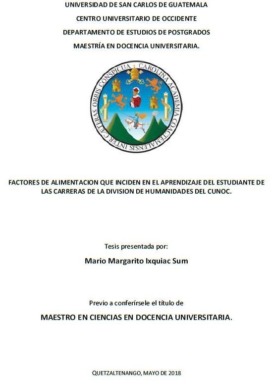 FACTORES DE ALIMENTACION QUE INCIDEN EN EL APRENDIZAJE DEL ESTUDIANTE DE LAS CARRERAS DE LA DIVISION DE HUMANIDADES DEL CUNOC