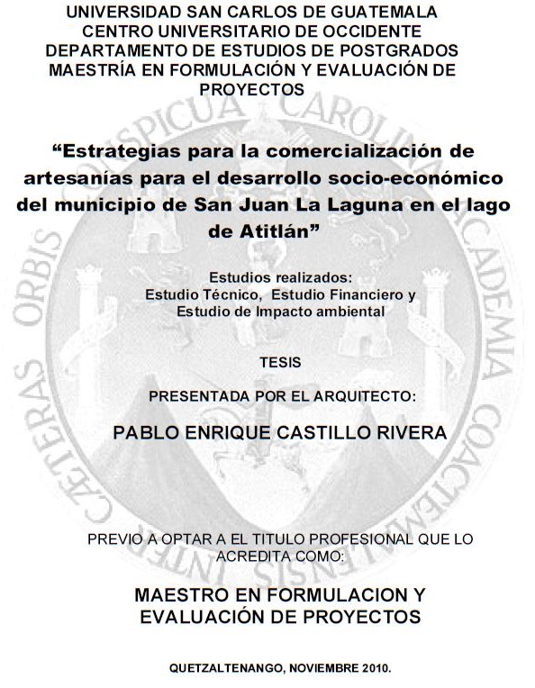 ESTRATEGIAS PARA LA COMERCIALIZACIÓN DE ARTESANÍAS PARA EL DESARROLLO SOCIO-ECONÓMICO DEL MUNICIPIO DE SAN JUAN LA LAGUNA EN EL LAGO DE ATITLÁN