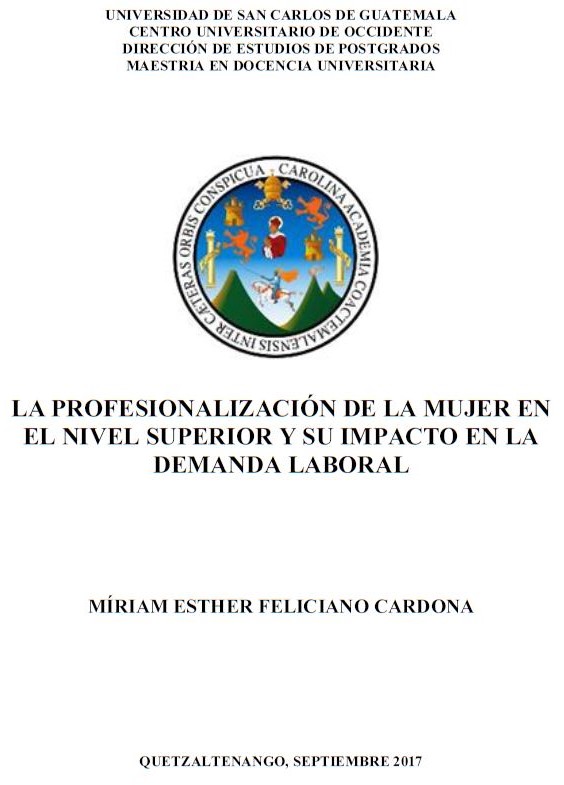 LA PROFESIONALIZACIÓN DE LA MUJER EN EL NIVEL SUPERIOR Y SU IMPACTO EN LA DEMANDA LABORAL