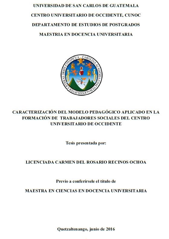 CARACTERIZACIÓN DEL MODELO PEDAGÓGICO APLICADO EN LA FORMACIÓN DE TRABAJADORES SOCIALES DEL CENTRO UNIVERSITARIO DEL OCCIDENTE