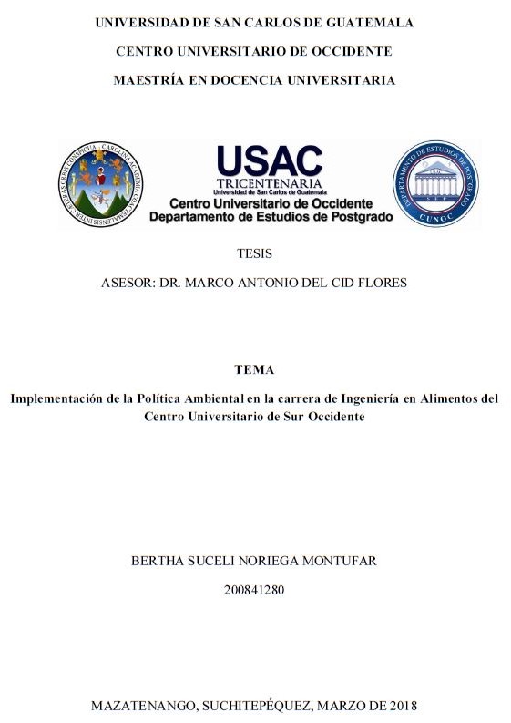 IMPLEMENTACIÓN DE LA POLÍTICA AMBIENTAL EN LA CARRERA DE INGENIERÍA EN ALIMENTOS DEL CENTRO UNIVERSITARIO DE SUR OCCIDENTE