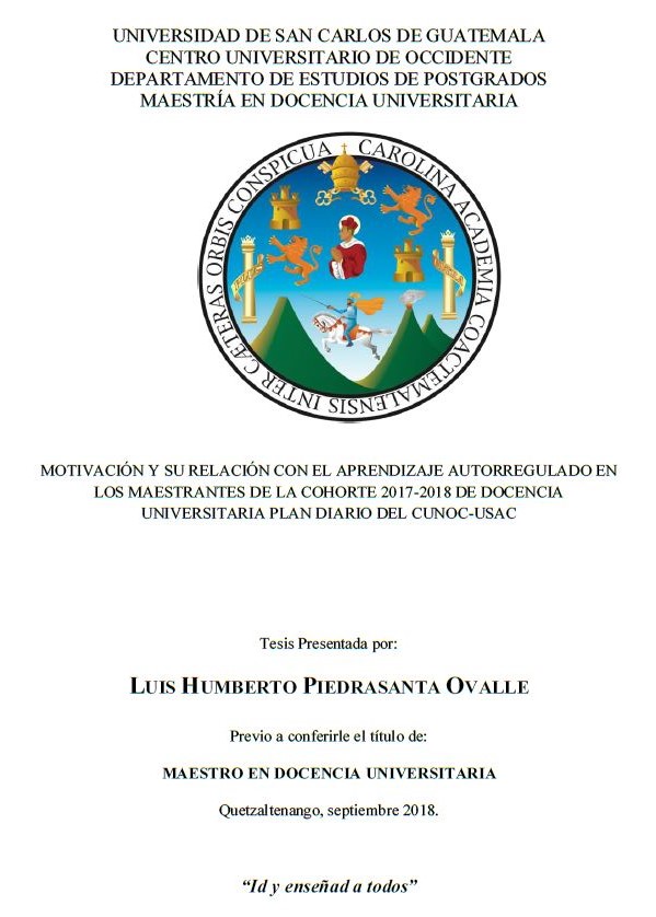 MOTIVACIÓN Y SU RELACIÓN CON EL APRENDIZAJE AUTORREGULADO EN LOS MAESTRANTES DE LA COHORTE 2017-2018 DE DOCENCIA UNIVERSITARIA PLAN DIARIO DEL CUNOC-USAC