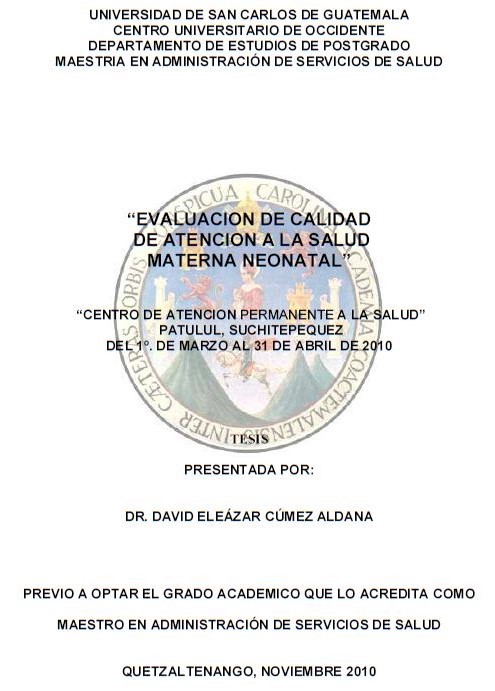 EVALUACIÓN DE CALIDAD DE ATENCIÓN A LA SALUD MATERNA NEONATAL