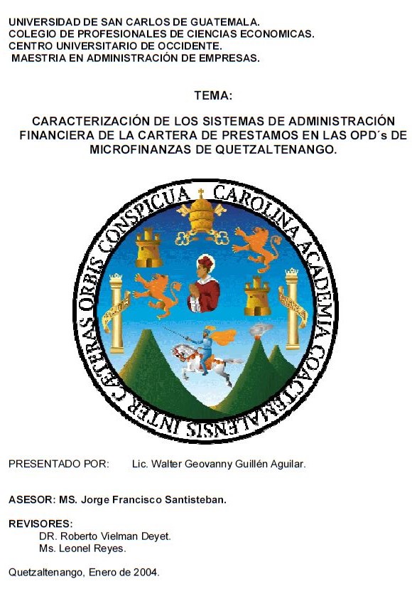 CARACTERIZACIÓN DE LOS SISTEMAS DE ADMINISTRACIÓN FINANCIERA DE LA CARTERA DE PRESTAMOS EN LAS OPD´s DE MICROFINANZAS DE QUETZALTENANGO