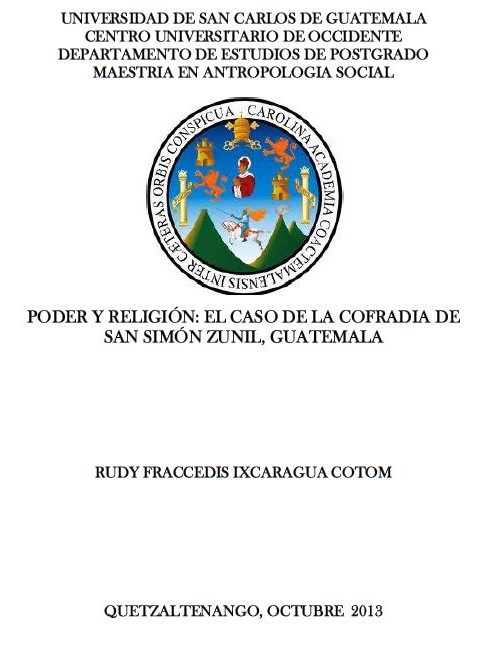 PODER Y RELIGIÓN: EL CASO DE LA COFRADIA DE SAN SIMÓN ZUNIL, GUATEMALA