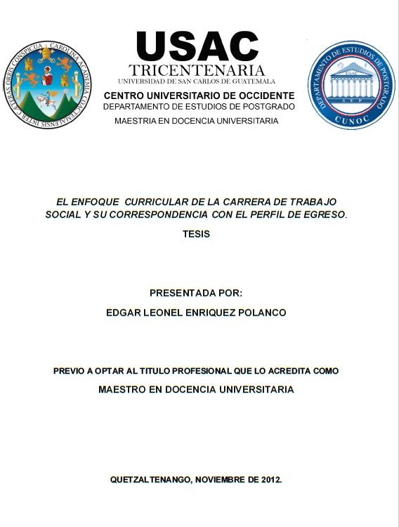 EL ENFOQUE CURRICULAR DE LA CARRERA DE TRABAJO SOCIAL Y SU CORRESPONDENCIA CON EL PERFIL DE EGRESO