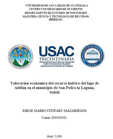 VALORACIÓN ECONÓMICA DEL RECURSO HÍDRICO DEL LAGO DE ATITLÁN EN EL MUNICIPIO DE SAN PEDRO LA LAGUNA, SOLOLÁ