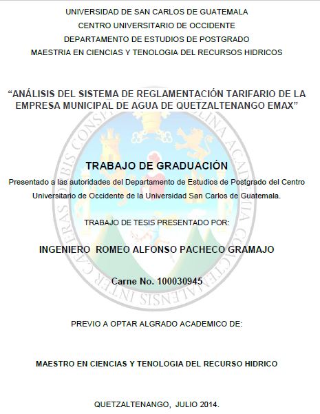 ANÁLISIS DEL SISTEMA DE REGLAMENTACIÓN TARIFARIO DE LA EMPRESA MUNICIPAL DE AGUA DE QUETZALTENANGO EMAX
