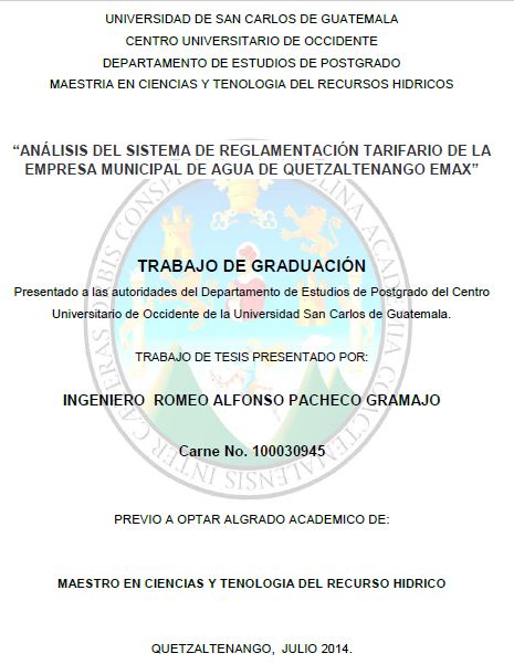 ANÁLISIS DEL SISTEMA DE REGLAMENTACIÓN TARIFARIO DE LA EMPRESA MUNICIPAL DE AGUA DE QUETZALTENANGO EMAX