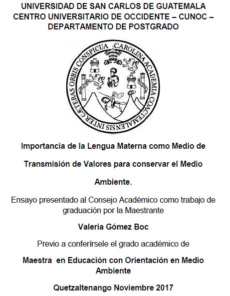 IMPORTANCIA DE LA LENGUA MATERNA COMO MEDIO DE TRANSMISIÓN DE VALORES PARA CONSERVAR EL MEDIO AMBIENTE