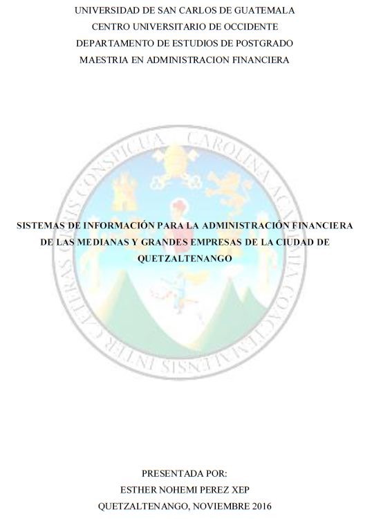 SISTEMAS DE INFORMACIÓN PARA LA ADMINISTRACIÓN FINANCIERA DE LAS MEDIANAS Y GRANDES EMPRESAS DE LA CIUDAD DE QUETZALTENANGO