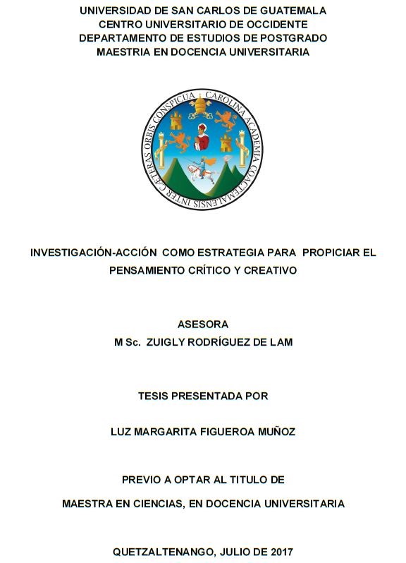 INVESTIGACIÓN-ACCIÓN COMO ESTRATEGIA PARA PROPICIAR EL PENSAMIENTO CRÍTICO Y CREATIVO